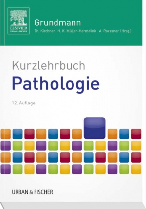 Grundmann Kurzlehrbuch Pathologie